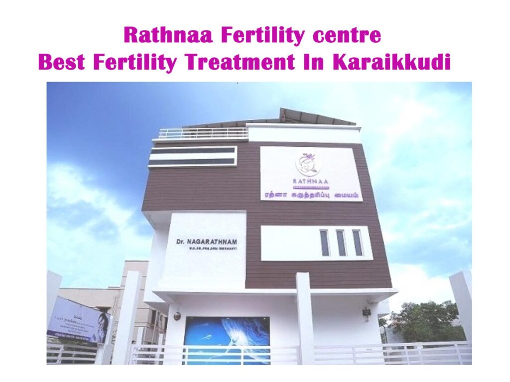 Fertility Centre in Karaikudi